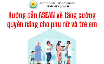 (Molisa.gov.vn) - Hướng dẫn ASEAN về tăng cường quyền năng cho phụ nữ và trẻ em